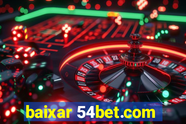 baixar 54bet.com